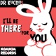 I ll Be There for You EP