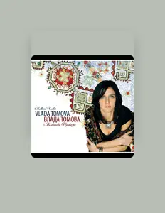 Listen to Vlada Tomova, watch music videos, read bio, see tour dates & more!