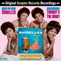 Tonight's the Night - The Shirelles