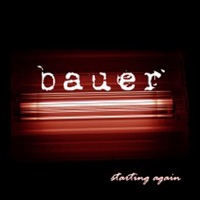 Starting Again - EP - Bauer