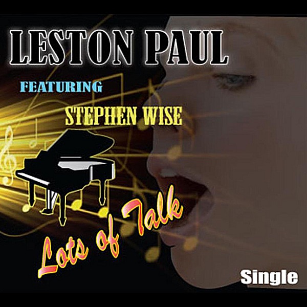 Lots of Talk (feat. Stephen Wise) - Single