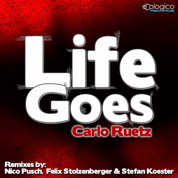 das ist Carlo Ruetz — Life Goes By (Original Mix) cover art