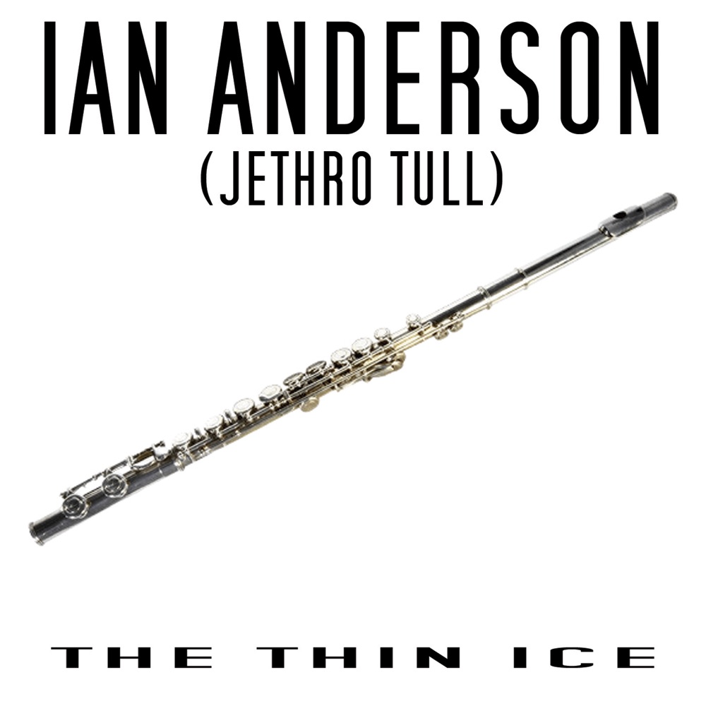 Обложка альбома «The Thin Ice - Single» — Ian Anderson