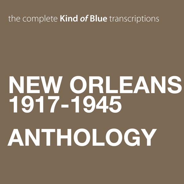 The Complete Kind of Blue Transcriptions (Anthology)