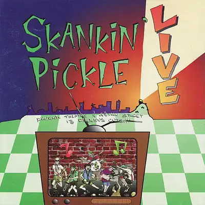 Live - Skankin' Pickle Live - Skankin' Pickle