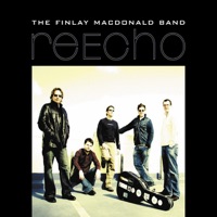 ReEcho by The Finlay Macdonald Band on Apple Music