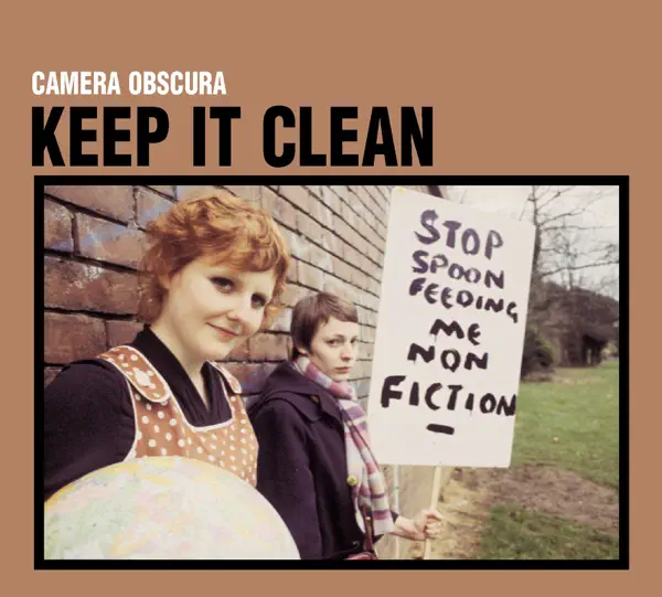 Keep It Clean — Camera Obscura