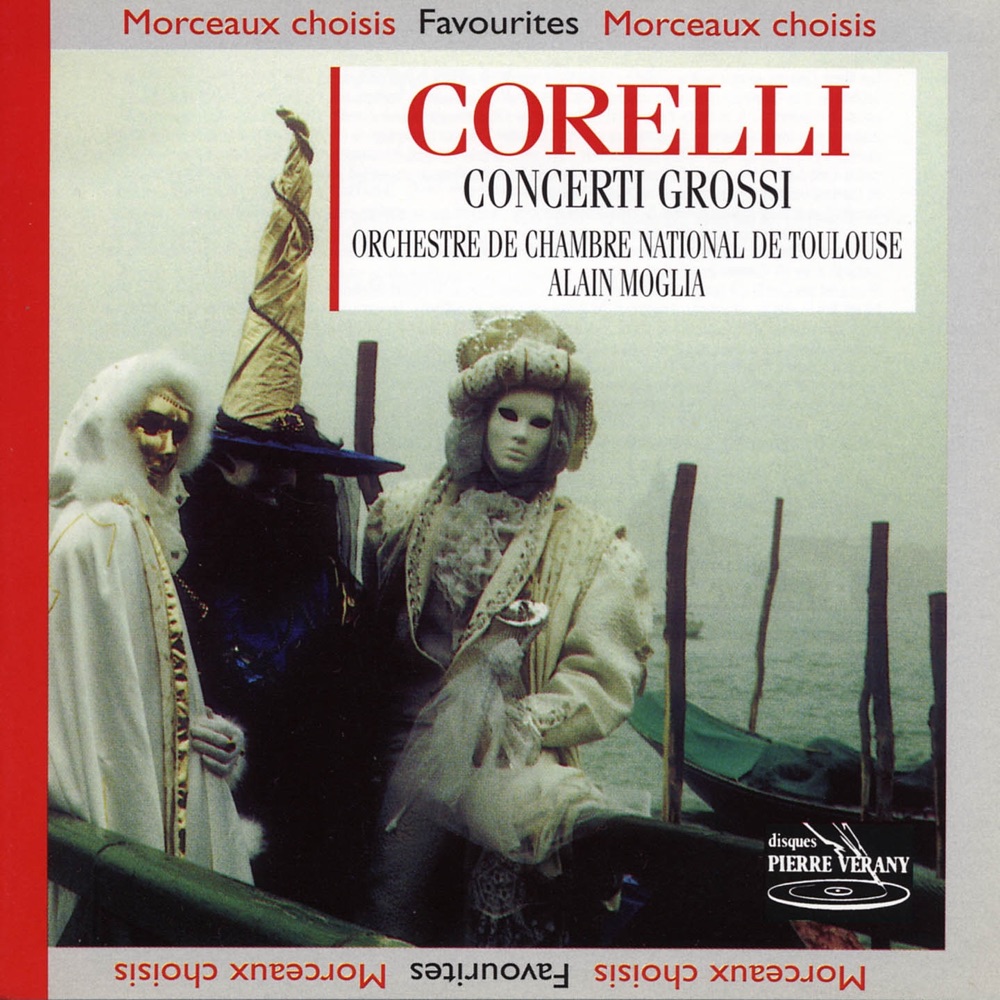 Обложка альбома «Corelli: Concerti Grossi» — Orchestre de Chambre National de Toulouse & Alain Moglia