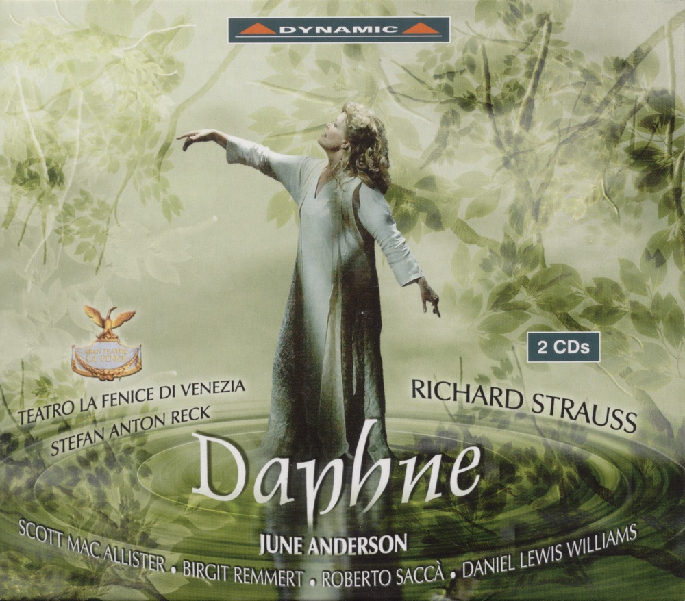 Обложка альбома «Strauss: Daphne» — Roberto Sacca, June Anderson, Birgit Remmert, Liesl Odenweller, Teatro La Fenice Orchestra, Scott Mac Allister, Teatro La Fenice Chorus & Stefan Anton Reck