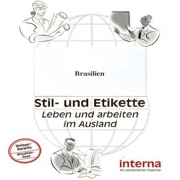 Handbuch Brasilien: Stil und Etikette - Birgit Rupprecht-Stroell