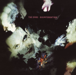 Disintegration (Remastered) - The Cure Cover Art