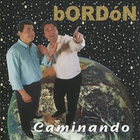 Caminando - Bordon