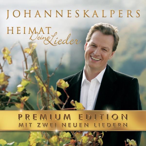 Обложка альбома «Heimat deine Lieder (Premium Edition)» — Johannes Kalpers