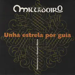 Unha Estrela por Guía - Milladoiro Unha Estrela por Guía - Milladoiro