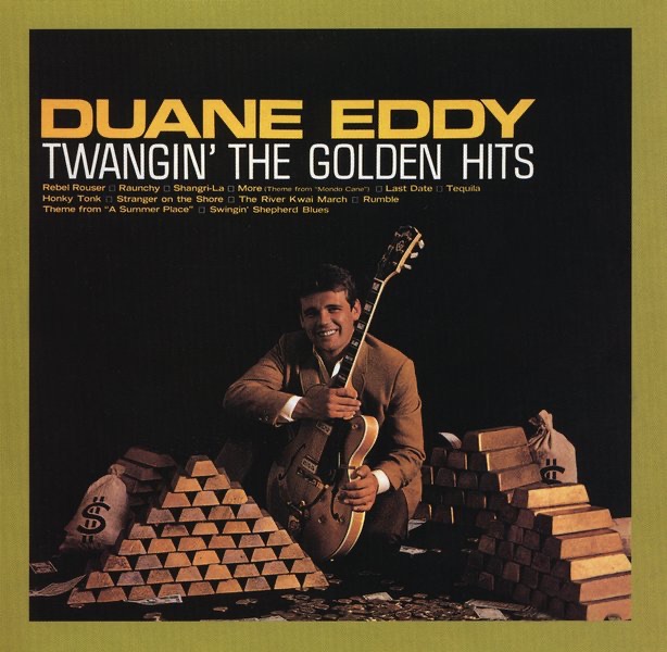 Обложка альбома «Twangin' the Golden Hits» — Duane Eddy