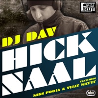 Hick Naal (feat. Miss Pooja & Vijay Mattu) - Single - DJ Dav