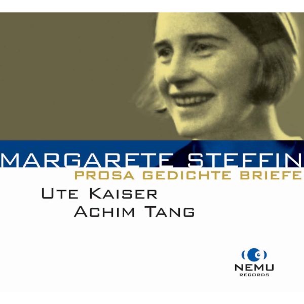 Margarete Steffin: Prosa, Gedichte, Briefe