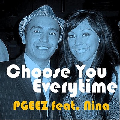 Choose You Everytime (feat. Nina) - Single