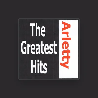 Listen to Arletty, watch music videos, read bio, see tour dates & more!