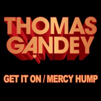 Get It On Mercy Hump - Single - Thomas Gandey