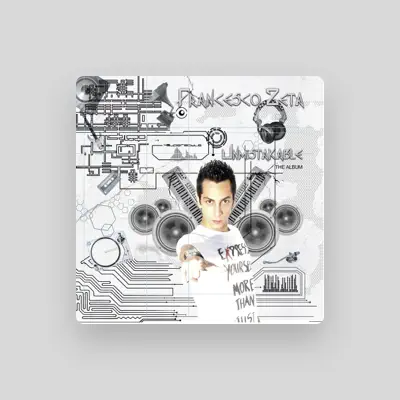 Listen to Francesco Zeta, watch music videos, read bio, see tour dates & more!