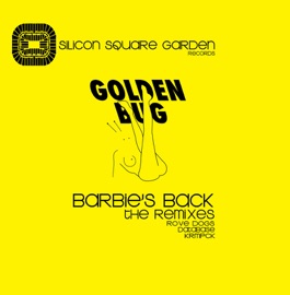 Barbie's Back (Database Remix) Golden Bug