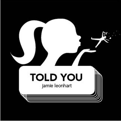 Told You (With The Resource) [As Heard In the TRESemme Ad] - Single