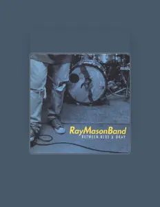 收听 Ray Mason Band、观看音乐视频、阅读小传、查看巡演日期等 ！