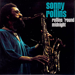 Rollins 'Round Midnight (Remastered) - Sonny Rollins Cover Art