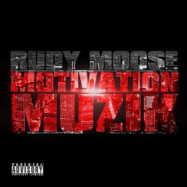 Motivation Muzik (Feat. Big OOH) Rudy Moose