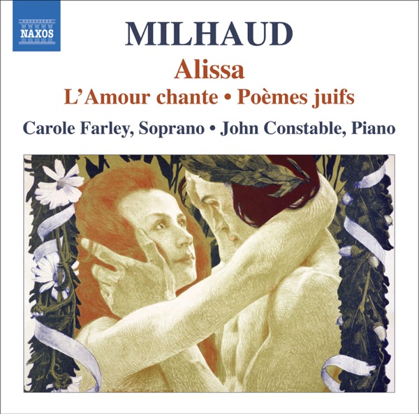 Milhaud, D.: Alissa - L'Amour Chante - Poemes Juifs