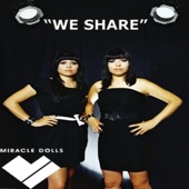Miracle Dolls - We Share