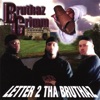 Letter to tha Bruthaz