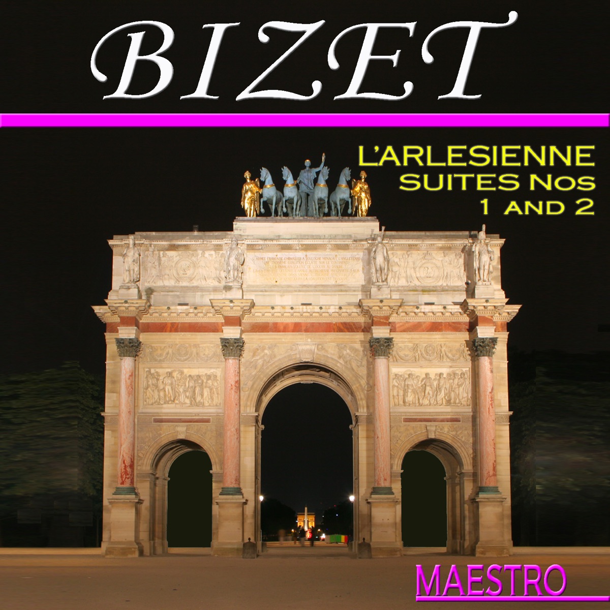 Bizet: L'Arlesienne Suites Nos 1 and 2 cover art