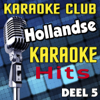 Sinds Een Dag Of Twee (Karaoke Version) - Karaoke Club
