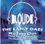 Various Loud Early Daze