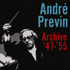 Archive '47-'55 - André Previn