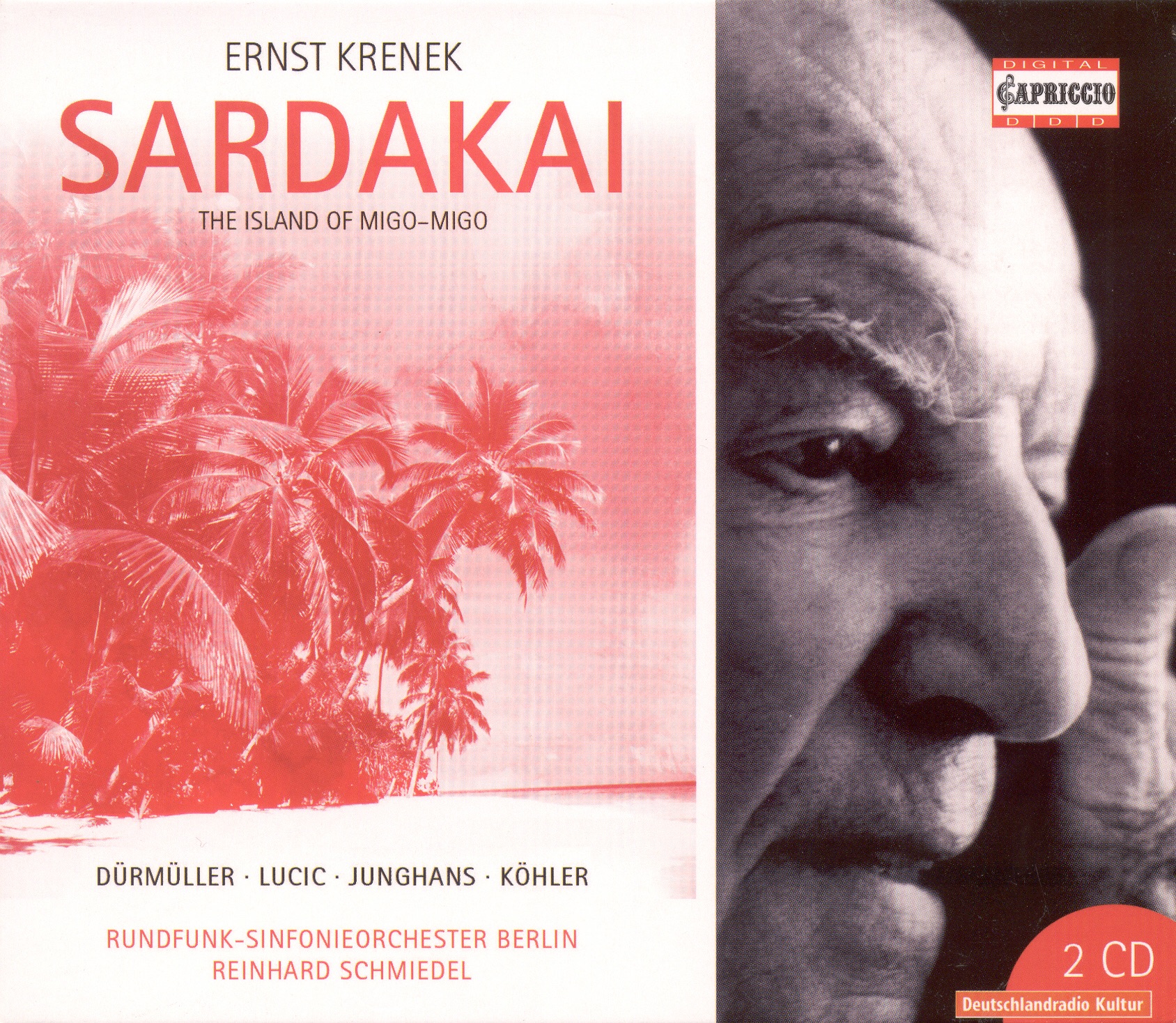 Krenek, E.: Sardakai [Opera] by Rundfunk-Sinfonieorchester Berlin, Reinhard Schmiedel, Larissa Kondratjewa, Maacha Deubner, Birgit Polter, Arno Schneider, Thomas Müller-Pering, Ksenija Lucic, Cornelia Entling, Markus Kohler, Egbert Junghanns & Jörg Dürmüller album cover