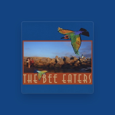 Listen to The Bee Eaters, watch music videos, read bio, see tour dates & more!