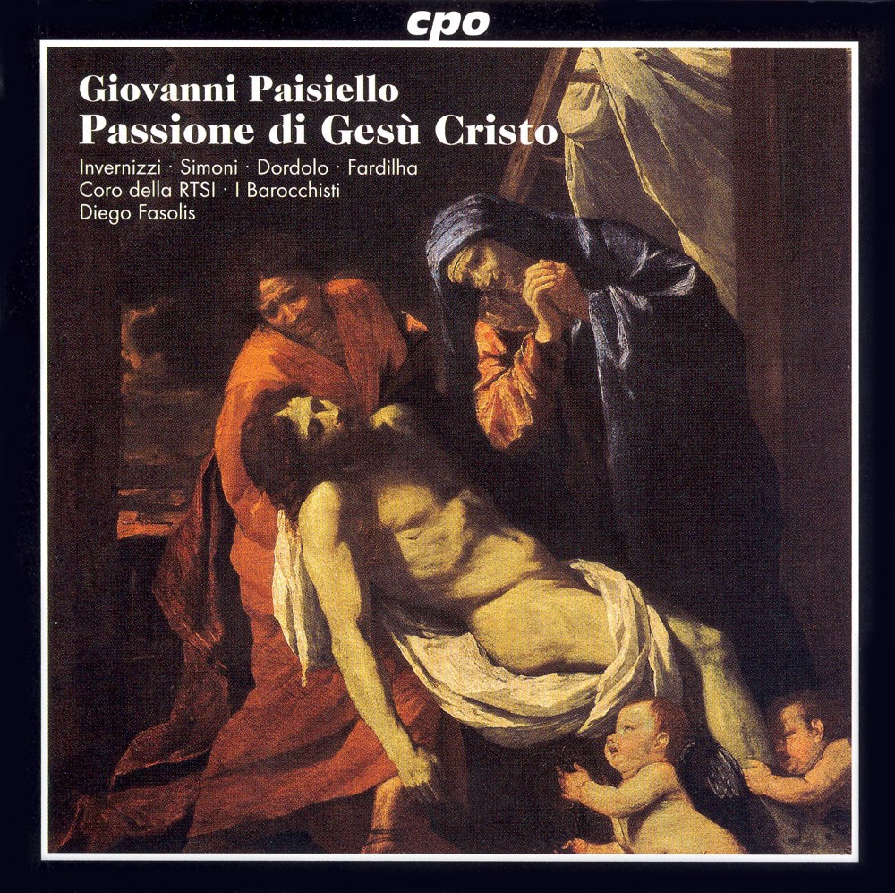 Обложка альбома «Paisiello: Passione Di Gesu Cristo (La)» — Roberta Invernizzi, Radio Svizzera Choir, Lugano, Diego Fasolis, Luca Dordolo, Barocchisti, I, Jose Fardilha & Alla Simoni
