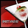 Smoothness (A Lounge Music Collection)