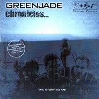 Chronicles: The Story So Far... (Special Edition) - GreenJade