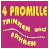 4 Promille - Trinken und fahren