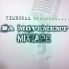 Timbucii Presents... Da Movement Mixtape
