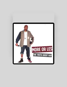 Listen to More Or Les, watch music videos, read bio, see tour dates & more!