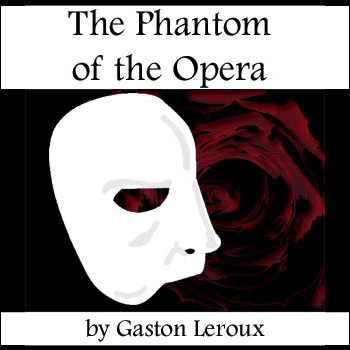 The Phantom of the Opera (Unabridged) cover
