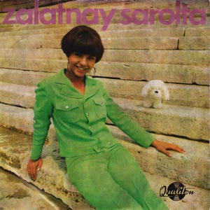 Zalatnay Sarolta (Made in Hungary '69) - Single
