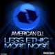 Less Ethic More Noise Single