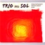 Trio Del Sol