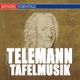 Telemann Tafelmusik I II